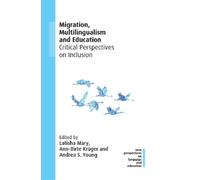 Latisha Mary Migration, Multilingualism and Education (Tascabile)