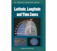 Latitude, Longitude and Time Zones (Home Use)