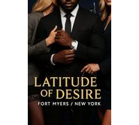 Latitude of Desire: Fort Myers / New York: Where Escape Meets Obsession