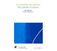 LATITUDINE DEL SILENZIO-THE LATITUDE OF SILENCE (LA) - 2025 - Bertoni Editore