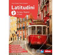 Latitudini. Europa, regioni e stati. Con Atlante. Per la Scuola media. Con e-book. Con espansione online (Vol. 2)