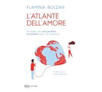 LIBRO ATLANTE DELL'AMORE - FLAMINIA BOLZAN