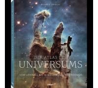 L'Atlante dell'Universo: parti con fantastiche carte e un...