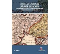 L'atlante e l'archivio. Esperienze di antropologia letteraria in Judith Schalansky, Christoph Ransmayr e Gerhard Roth