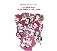 L'atlante nudo delle anime e dei corpi