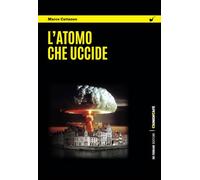 L'atomo che uccide