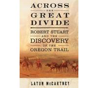 Laton McCartney Across the Great Divide (Tascabile)