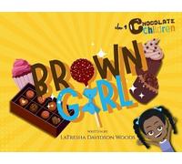 Latresha Davidson Woods Brown Girl (Tascabile)