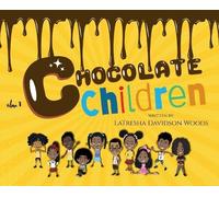 Latresha Davidson Woods Chocolate Children (Copertina rigida)