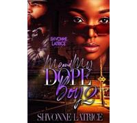 Latrice Shvonne Me & Dope Boy 2 BOOK NUOVO