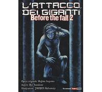 L'attacco dei giganti. Before the fall (Vol. 2)