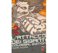 L'attacco dei giganti. Colossal edition. Vol. 2 - Isayama Hajime