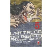 L'Attacco dei Giganti Colossal Edition N° 5 - Planet Manga - Panini Comics - ITA