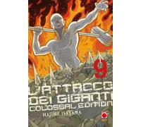 L'attacco dei giganti. Colossal edition. Vol. 9 - Isayama Hajime