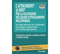 L'Attachment Q-Sort per la valutazione dei legami di attaccamento nell'infanzia. Con Contenuto digitale per accesso online