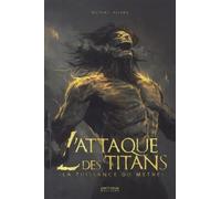 L'attaque des titans: La puissance du mythe