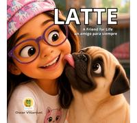 LATTE - DUOKIDS: A Friend for Life, Un amigo para siempre