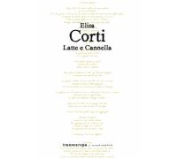 Latte e cannella - 2025 - Transeuropa (Nuova poetica)