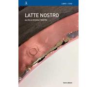 Latte nostro. Due film di Michele Trentini. Con 2 DVD video