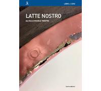 Latte nostro. Due film di Michele Trentini. Con 2 DVD video