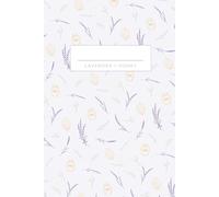Latte Series 1 - Honey Drops & Lavender Thoughts: Cute Gift 120 Page Notebook Journal for Friends Family and Latte Lovers