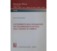 L' attendibilità delle dichiarazioni dei collaboratori di giustizia nella chiamata in correità
