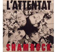 L'Attentat - Shamrock