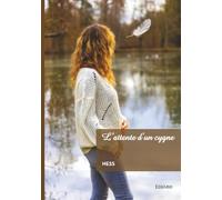 L'attente d'un cygne