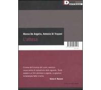 L'attesa. Con DVD