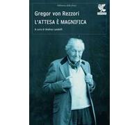 L'attesa è magnifica