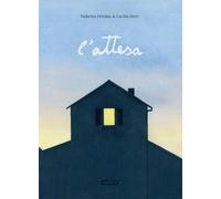 L'attesa. Ediz. a colori