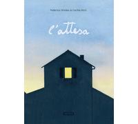 L'attesa. Ediz. a colori