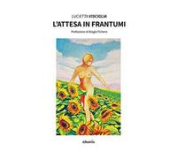 L'attesa in frantumi