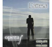 L'Attesa - Opera Seconda