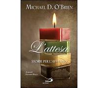 L' attesa. Storie per l'Avvento