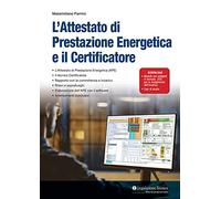 L'attestato di prestazione energetica e il certificatore