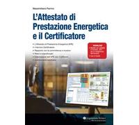 L'attestato di prestazione energetica e il certificatore