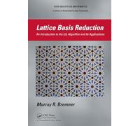 Lattice Basis Reduction: An Introduction to the LLL Algorithm and Its Applications