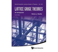 Lattice Gauge Theories: An Introduction [Lingua inglese]