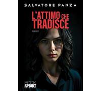 L'attimo che tradisce
