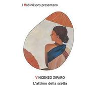 L'attimo della scelta