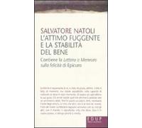 L' attimo fuggente e la stabilità del bene