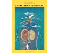 L'attimo prima del risveglio