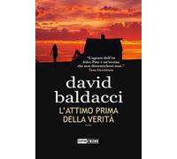 L'attimo prima della verità. Atlee Pine. Vol. 2