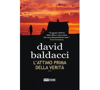 L'attimo prima della verità: Vol. 2 [Hardcover] [Jan 27, 2022] Baldacci, David a