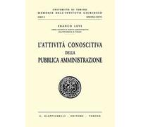 L'attività conoscitiva della pubblica amministrazione