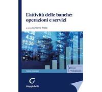 L'attività delle banche: operazioni e servizi