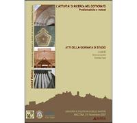 L'attività di ricerca nel dottorato: problematiche e metodi. Con CD-ROM