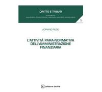 L'attività para-normativa dell'amministrazione finanziaria