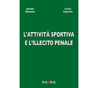 L'attività sportiva e l'illecito penale - [Nuova Palomar]